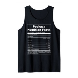 Funny Nutrition Facts Last Name Design - Pedraza Tank Top