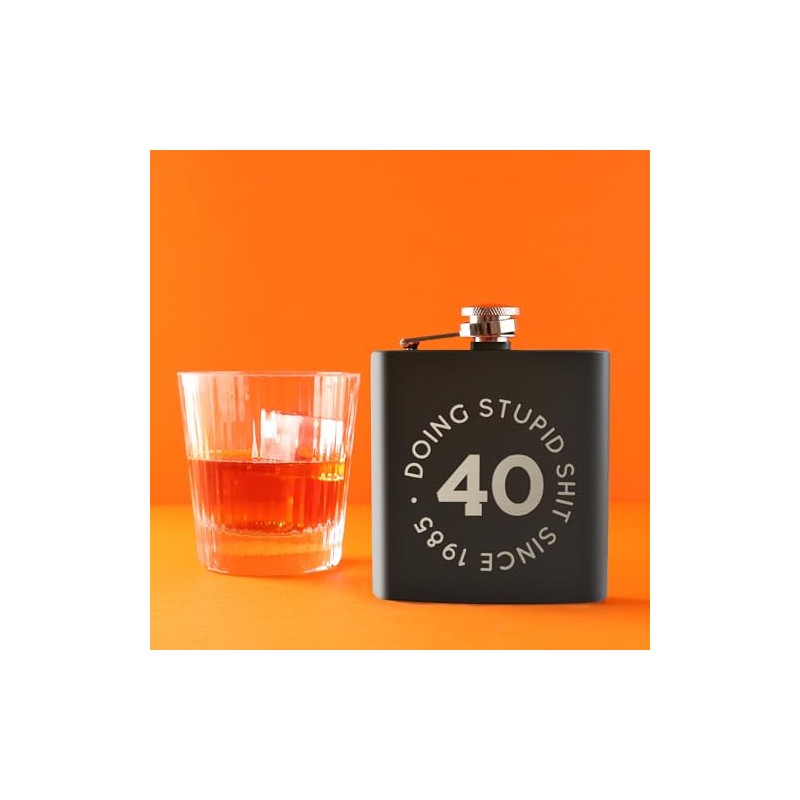 Doing Stupid Since Engraved Hip Flask - Funny 40th Birthday