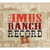 The Imus Ranch Record II
