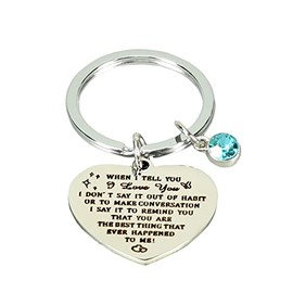 When I Tell You I Love You Keychain Gift I Love You Gifts for Women Her Presents for Girlfriend Wife Fiancee Gift