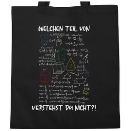 Shirtracer - Cotton Bag - Which Part of Maths Physics Calculation Do You Not Understand I Gift Math Teacher I Math Teacher, 1 black