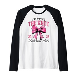 I'm Tying The Knot Bachelorette Party Coquette Bow 2025 Raglan Baseball Tee