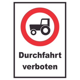 HB-Druck Durchfahrt verboten Tractor Sign A3 (297 x 420 mm)