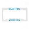 CafePress Painters Colouring Yo Aluminum License Plate Frame, License Tag