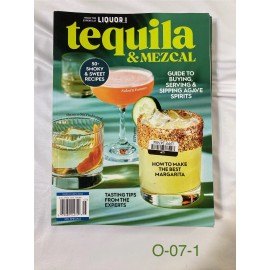 LIQUOR.COM TEQUILA & MEZCAL 2024 MAGAZINE ISSUE 50+ SMOKY & SWEET RECIPES
