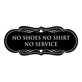 Signs ByLITA Designer No Shoes No Shirt No Service Sign(Black) - Large