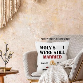 MONALET Funny Wedding Anniversary Marriage Throw Pillow Cover 18x18 Gifts for Couple Wife Husband, Happy Anniversary Decor Pillow Case for Bedroom, Valentine Decorative Square Pillowcase