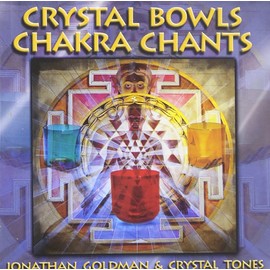 Crystal Bowls Chakra Chants