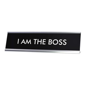 Signs ByLITA I AM THE BOSS Novelty Desk Sign