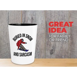 Snowboarding Shot Glass 1.5oz - Buried in snow - Ski Snowboard Goggles Snowboarder Skiing Snowboarding Gift Skiers Hiking Mountain