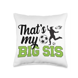 Soccer Bro Soccer Player's Brother That's My Big Sis Soccer Player Brother Throw Pillow, 16x16, Multicolor