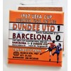 Dundee Utd 1-0 Barcelona 1987 European Cup Quarter Final, Dundee