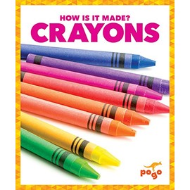 Crayons (How Is It Made?)