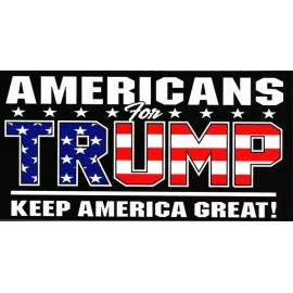 TRUMP Americans for  Keep America Great Made In USA UV Protective Premium Vinyl