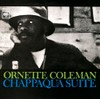 チャパカ組曲 - オーネット・コールマン