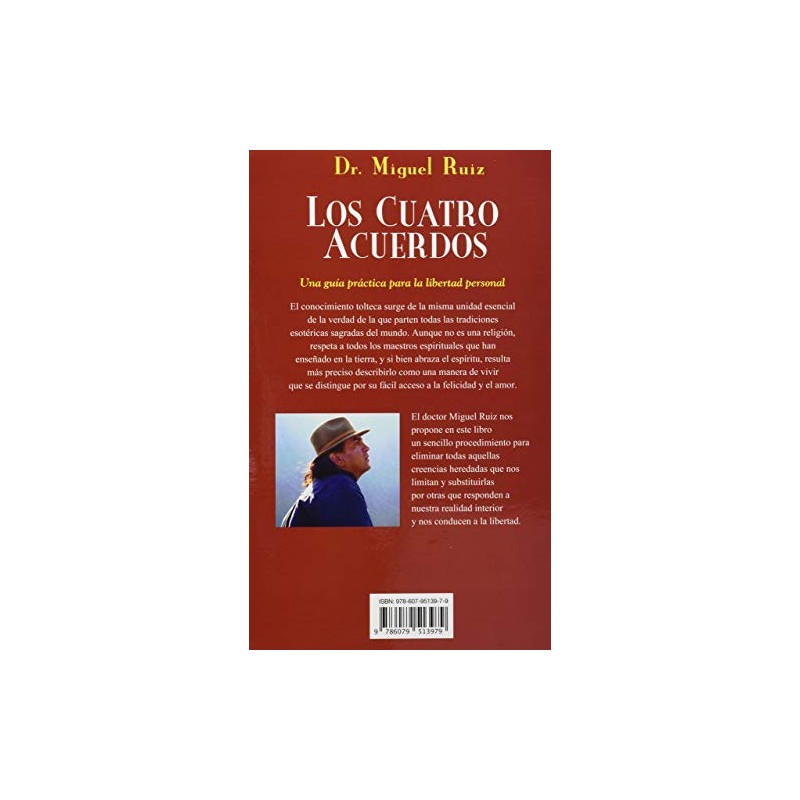 Los Cuatro Acuerdos: Un libro de sabiduría tolteca