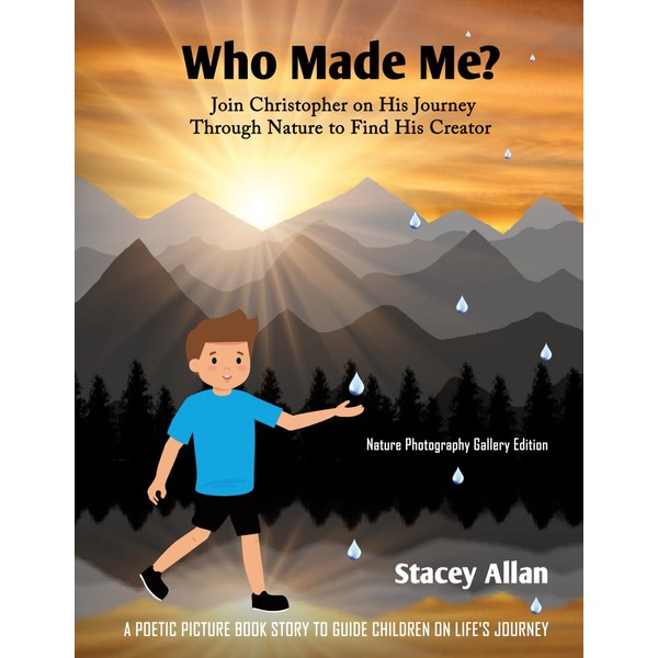 Who Made Me?: Join Christopher on His Journey Through Nature
