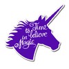 GT Graphics Unicorn Believe in Magic - 12" Vinyl Sticker