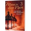 Mitten in unsrer Nacht 3 - Chorpartitur: Neue Lieder für
