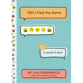 TBH #5: TBH, I Feel the Same