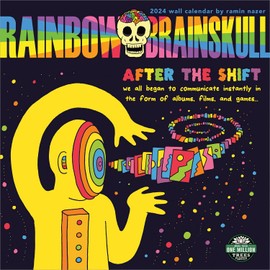 Rainbow Brainskulls 2024 Calendar: After the Shift