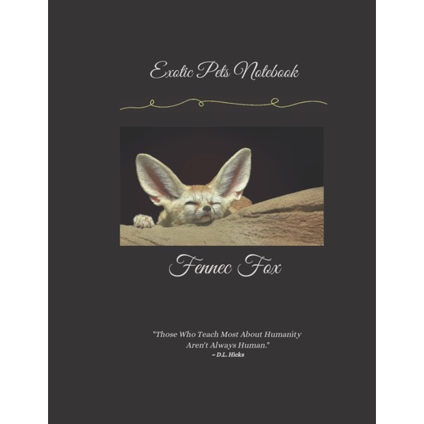 Fennec Fox: Exotic Pets Notebook