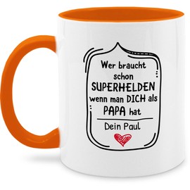Tasse Tassen 325ml - zum Vatertag - Wer braucht Superhelden - wenn Dich als Papa hat - 325 ml - Orange - beste vater-tasse vatertagsgeschenk vater superheld kaffeetasse geschenke väter