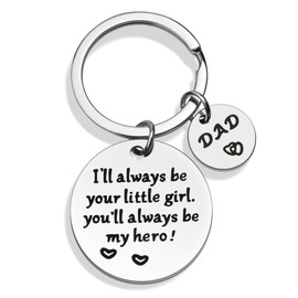 Father’s Day Gift - Keychain Gifts from Daughter, I'll Always Be Your Little Girl, You Will Always Be My Hero, Keychain for Dad Birthday, Valentine’s Day, Christmas Gift from Daughter
