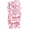 Large Vinyl Wall Decal Kitchen Quote Motivation Phrase Coffee Wine