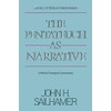 The Pentateuch as Narrative: A Biblical-Theological Commentary