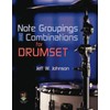 Note Groupings and Combinations for Drumset