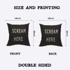 TKS MITLAN Scream Here Pillow Cover 18x18 inch Black White