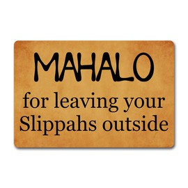 Funny Welcome Mats Non-slip Kitchen Mat Mahalo For Leaving Your Slippahs Outside Funny Quote Rubber Monogram Novelty Gift Doormat Door Mats Front Porch Doormat 15.9"(W) x 23.7"(L)Kitchen Rug And Mats