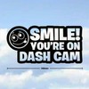 Smile You're on Dash Cam Camera Car Sticker Bumper Window