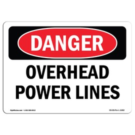 OSHA Danger Sign - Overhead Power Lines | Plastic Sign | Protect Your Business, Construction Site, Warehouse & Shop Area | Made in The USA