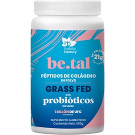 Holistic Beauty Peptidos de Colageno Grass Fed en Polvo Be.Tal | Natural Sin Sabor | Probioticos 1 Billon UFC | 22 porciones, 500 gr