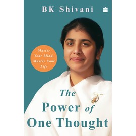The Power of One Thought: Master Your Mind, Master Your Life