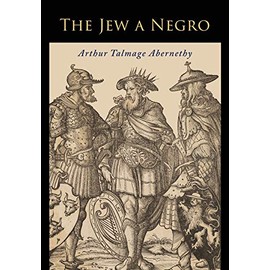 The a : Being a Study of the Jewish Ancestry from an Impartial Standpoint