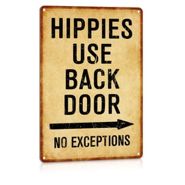 ALREAR Funny Man Cave Decor Vintage Metal Garage Signs Bar Wall Decorations, Hippies Use Back Door No Exceptions sign 12x8 Inches Aluminum