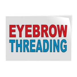 Decal Stickers Multiple Sizes Eyebrow Threading Red Blue Industrial Vinyl Safety Sign Label Health Care 10x7Inches