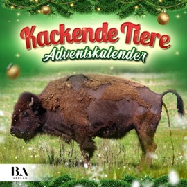 Kackende Tiere Adventskalender 2022: Das lustige Geschenk für Männer Frauen Freunde Kollegen Weihnachten Geburtstag Valentinstag & Mehr (24 witzige Bilder)