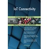 IoT Connectivity A Complete Guide - 2019 Edition