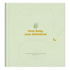 Vom Baby zum Kleinkind: Unser Erinnerungsbuch für die ersten 3 Jahre | Babyalbum zum Momente festhalten | perfektes Geschenk zur Schwangerschaft und Geburt