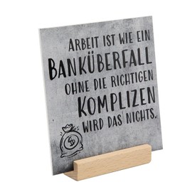 Sign with Saying Bank Overfall I 15 x 15 cm with Wooden Base to Stand Up Gift Idea for Colleagues Employees Farewell I dv_1338