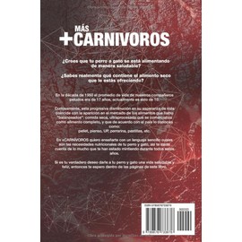  +Ms Carnvoros: La verdad detrs de la alimentacin de perros y gatos (Triloga +Ms Carnvoros) (Spanish Edition)