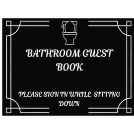 Bathroom Guest Book, Funny Guest Bathroom Gift Book, Funny Housewarming Gift, Bathroom Log Visitor Book, 100 pages, Glossy Front Cover, Paperback, Funny White Elephant Gift