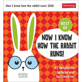 Now I know how the rabbit runs Postkartenkalender 2026 - 53 denglische Sprüche und Sprichwörter: Sprüche-Kalender mit lustigen Sprichwörtern in ... 2026 - jede Woche ein neuer Spruch!