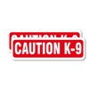 Magnet Magnetic Sign Caution K-9 for Car Or Truck with