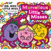 Mr. Men Little Miss: The Marvellous Little Misses: A New