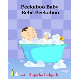 Spanish Books For Children: Peekaboo Baby  Beb? Peekaboo: Libro De Im?Genes...